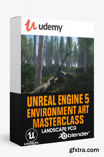 Udemy - Unreal Engine 5 Environment Art Masterclass - Landscape PCG
