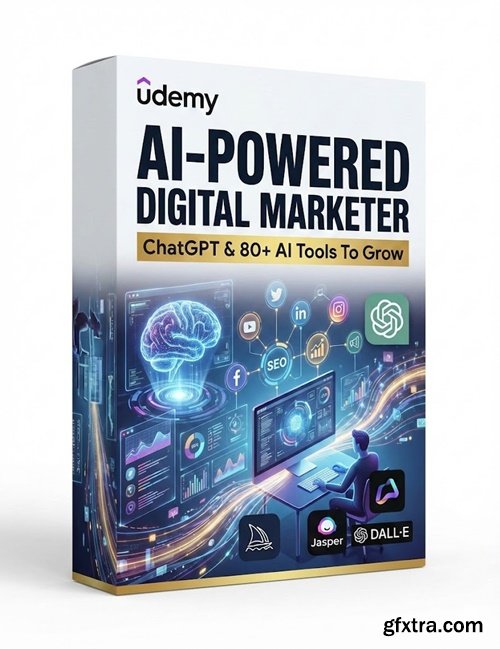 Udemy - AI-Powered Digital Marketer. ChatGPT & 80+ AI Tools To Grow