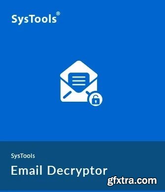 SysTools Email Decryptor 3.0