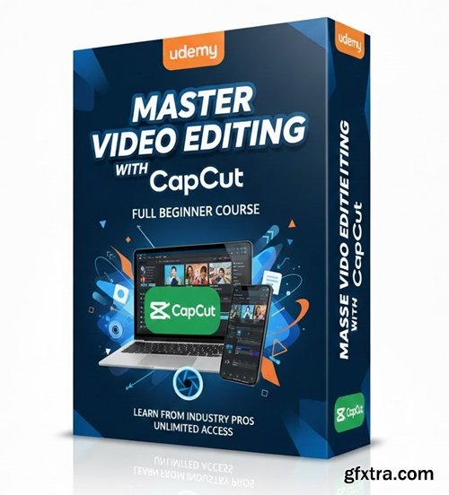 Udemy - Master Video Editing With CapCut: Full Beginner Course