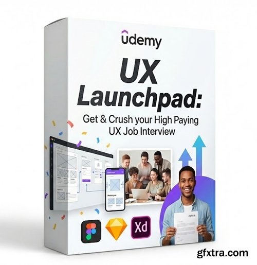 Udemy - UX Launchpad: Get & Crush your High Paying UX Job Interview