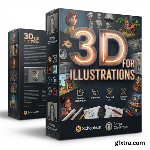 Schoolism - Sonja Christoph - 3D for Illustrations