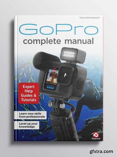 GoPro Complete Manual - 26th Edition, 2025