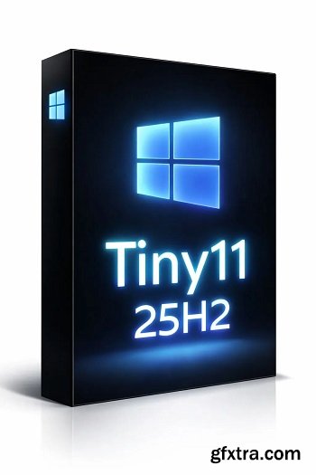 tiny11 Core 25H2 Build 26200.7627 tiny11 Core 25H2 Build 26200.7627
