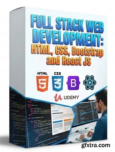 Udemy - Full Stack Web Development HTML, CSS, Bootstrap and React JS Udemy - Full Stack Web Development HTML, CSS, Bootstrap and React JS