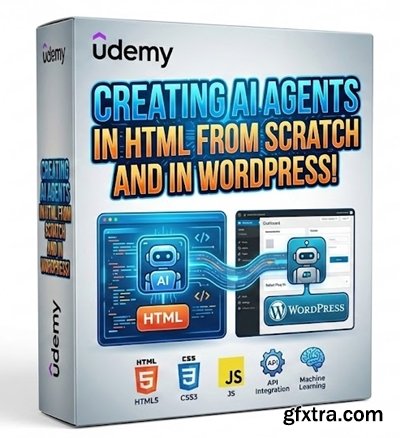 Udemy - Creating AI Agents In Html From Scratch - And In Wordpress!