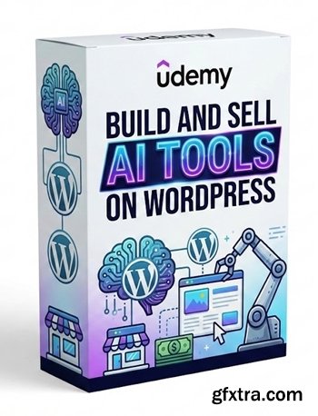 Udemy - Build and Sell AI Tools on WordPress