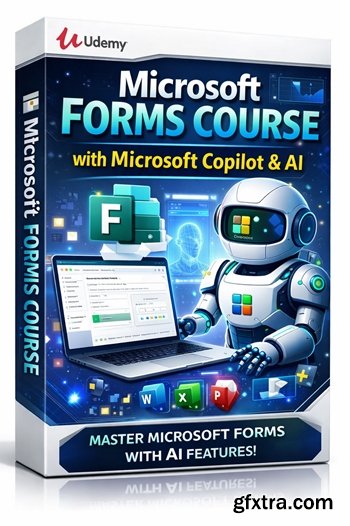Udemy - Microsoft Forms Course with Microsoft Copilot & AI