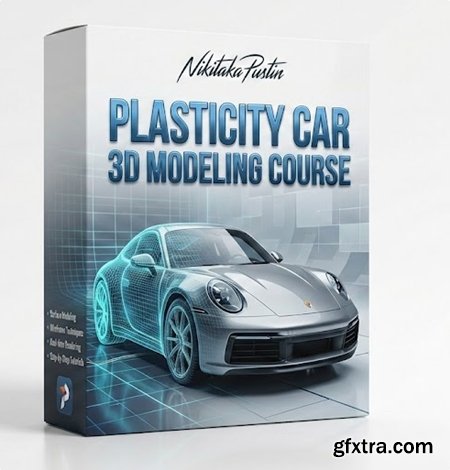 Nikitaka Pustin - Plasticity Car 3D Modeling Course