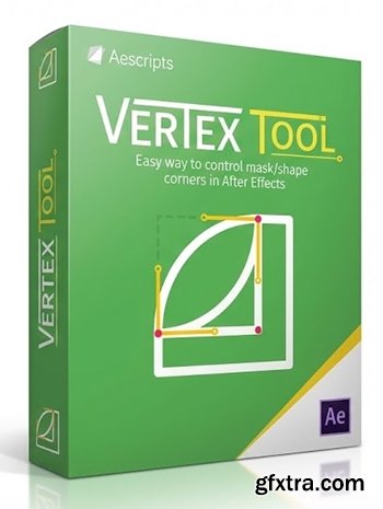 Aescripts - Vertex Tool v1.1.3