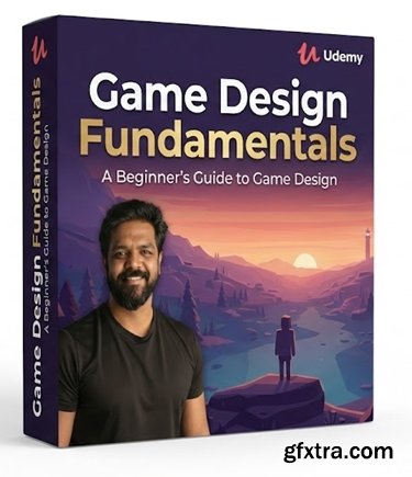 Udemy - Game Design Fundamentals: A Beginner’s Guide to Game Design