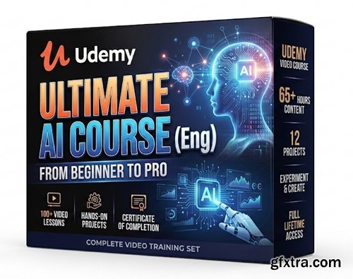 Udemy - Ultimate AI Course: From Beginner to Pro (Eng)