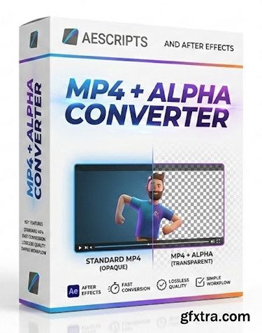 Aescripts - MP4 + Alpha Converter v1.4.1