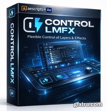 Aescripts - Control LMFX v1.0 Aescripts - Control LMFX v1.0