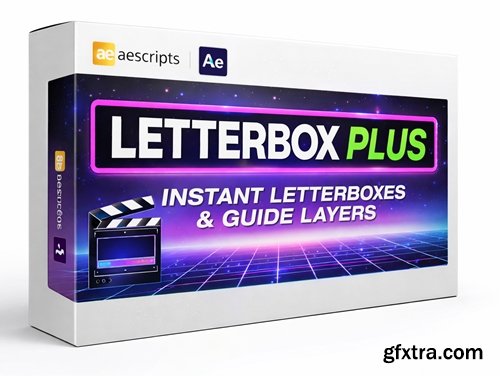 Aescripts - Letterbox Plus v1.0