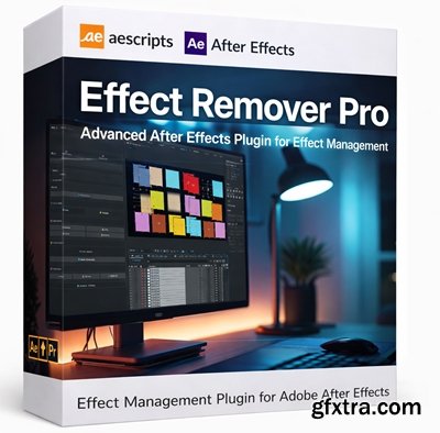 Aescripts - Effect Remover Pro v1.0.2