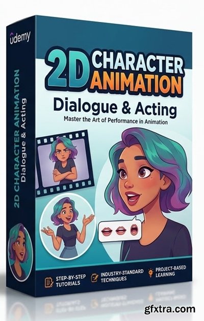 Udemy - 2D Character Animation: Dialogue and Acting