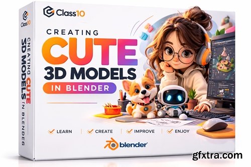 Class101 - Creating Cute 3D Models in Blender