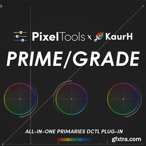 PixelTools PrimeGrade DCTL v1.3.0