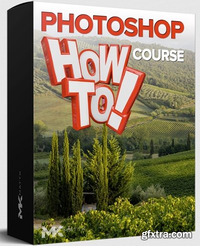 Matt Kloskowski - Photoshop \