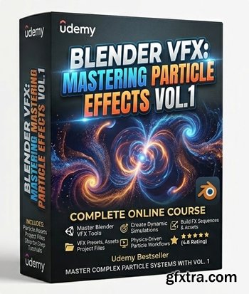Udemy - Blender VFX: Mastering Particle Effects Vol.1 Udemy - Blender VFX: Mastering Particle Effects Vol.1