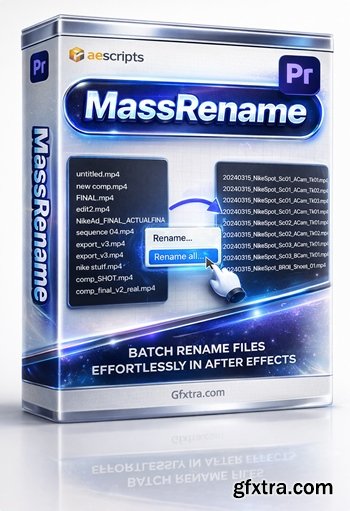 Aescripts - MassRename v0.0.2 for Premiere