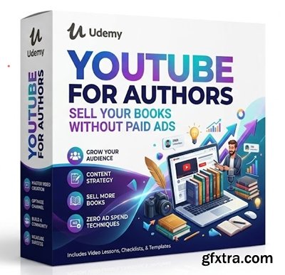 Udemy - YouTube for Authors: Sell Your Books Without Paid Ads.