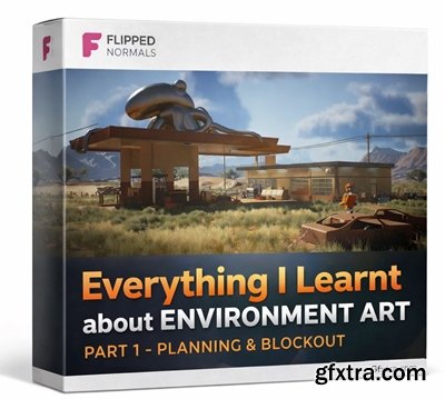 Flipped Normals - Everything I learnt about Environment Art - Part 1 - Planning & Blockout
