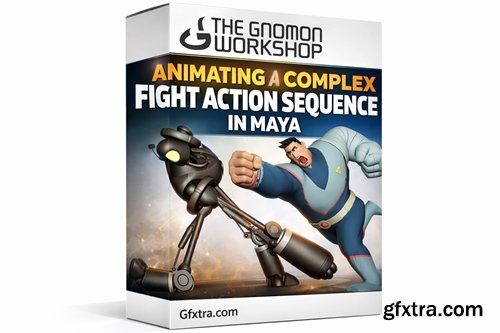 The Gnomon Workshop - Animating a Complex Fight Action Sequence in Maya