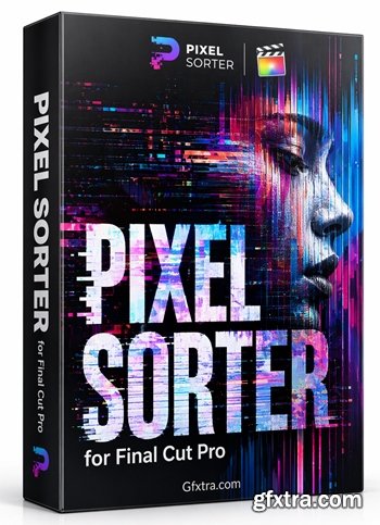Pixel Sorter 4.2.4 for Final Cut Pro Pixel Sorter 4.2.4 for Final Cut Pro