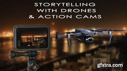 Udemy - Drone and Action Camera Storytelling