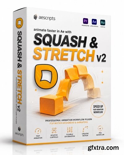 Aescripts - Squash & Stretch Pro v2.0.005