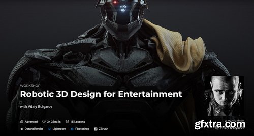 The Gnomon Workshop - Robotic 3D Design for Entertainment