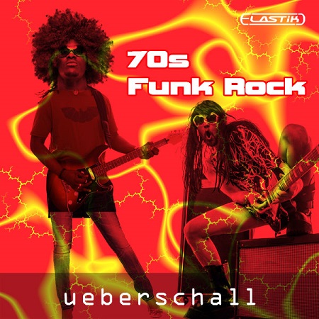 Ueberschall 70s Funk Rock ELASTiK