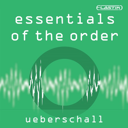 Ueberschall Essentials Of The Order ELASTiK