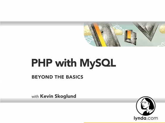 PHP with MySQL Beyond the Basics