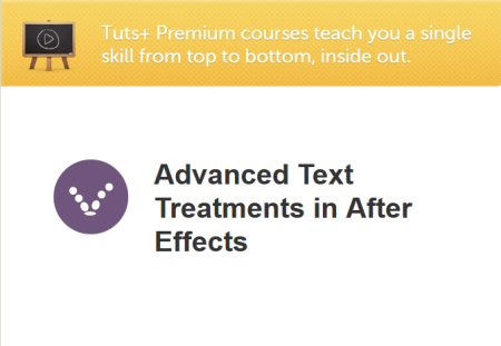 Tutsplus - Advanced Text Treatments in After Effects