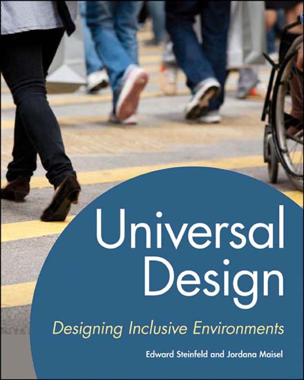 Universal Design: Creating Inclusive Environments