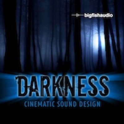 Big Fish Audio Darkness Cinematic Sound Design KONTAKT DVDR-DYNAMiCS