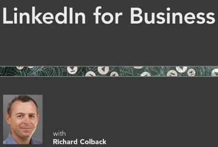 LinkedIn for Business with Richard Colback