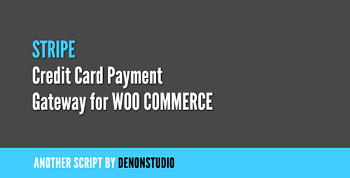 CodeCanyon - Stripe Credit Card Gateway for WooCommerce v1.2.1