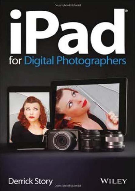 IPad For Digital Photographers