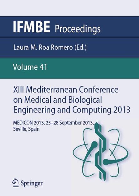 XIII Mediterranean Conference on Medical and Biological Engineering and Computing 2013: MEDICON 2013