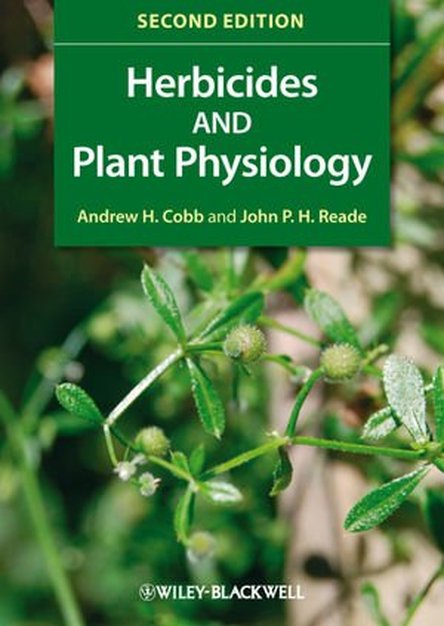 Herbicides and Plant Physiology, 2nd Edition