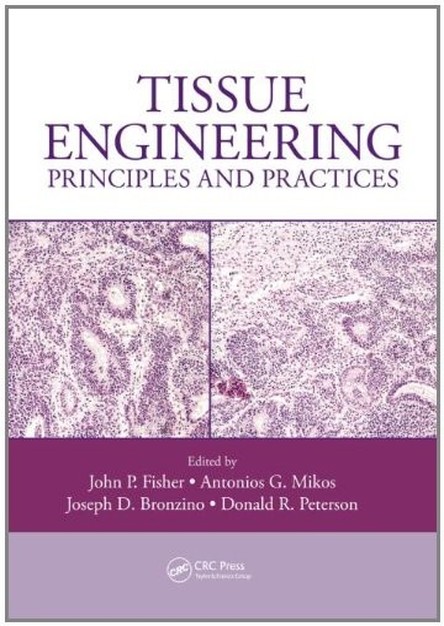 Tissue Engineering: Principles and Practices