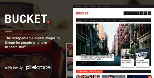 ThemeForest - BUCKET v1.0.5 - A Digital Magazine Style WordPress Theme