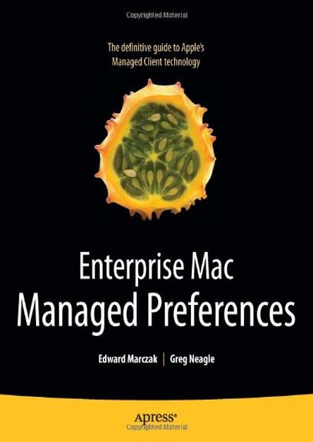 Enterprise Mac Managed Preferences