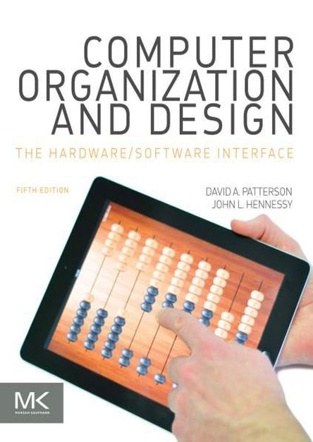 Computer Organization and Design, 5th Edition: The Hardware/Software Interface
