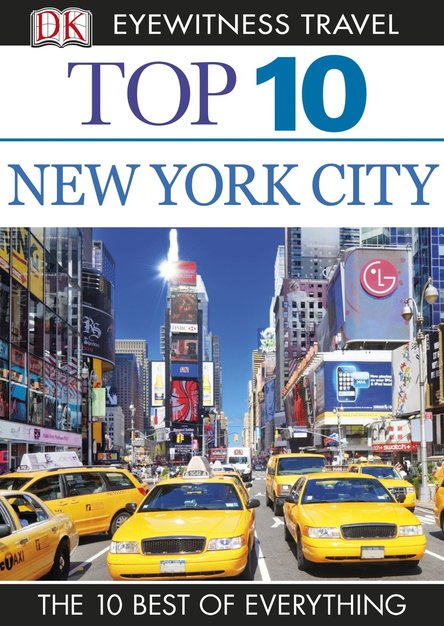 Top 10 New York City (Eyewitness Top 10 Travel Guides)