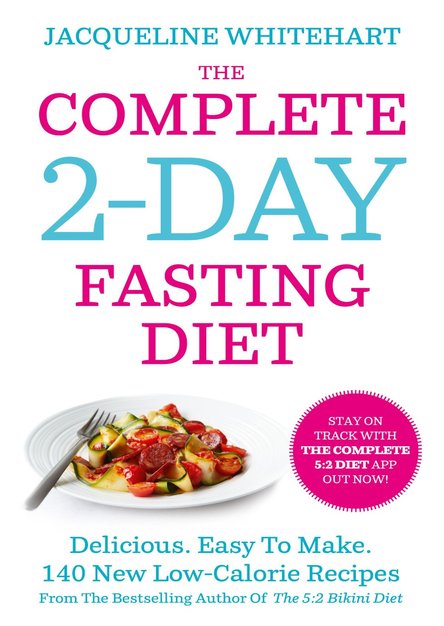 The Complete 2-Day Fasting Diet